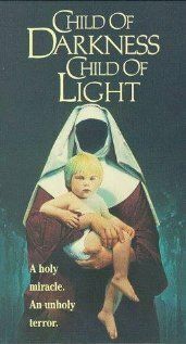 Фильм Дитя тьмы, дитя света (1991)