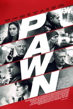 Фильм Пешка (2012)