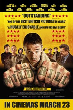 Фильм Дикий Билл (2011)