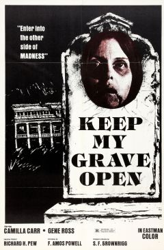 Держите мою могилу открытой (1977)